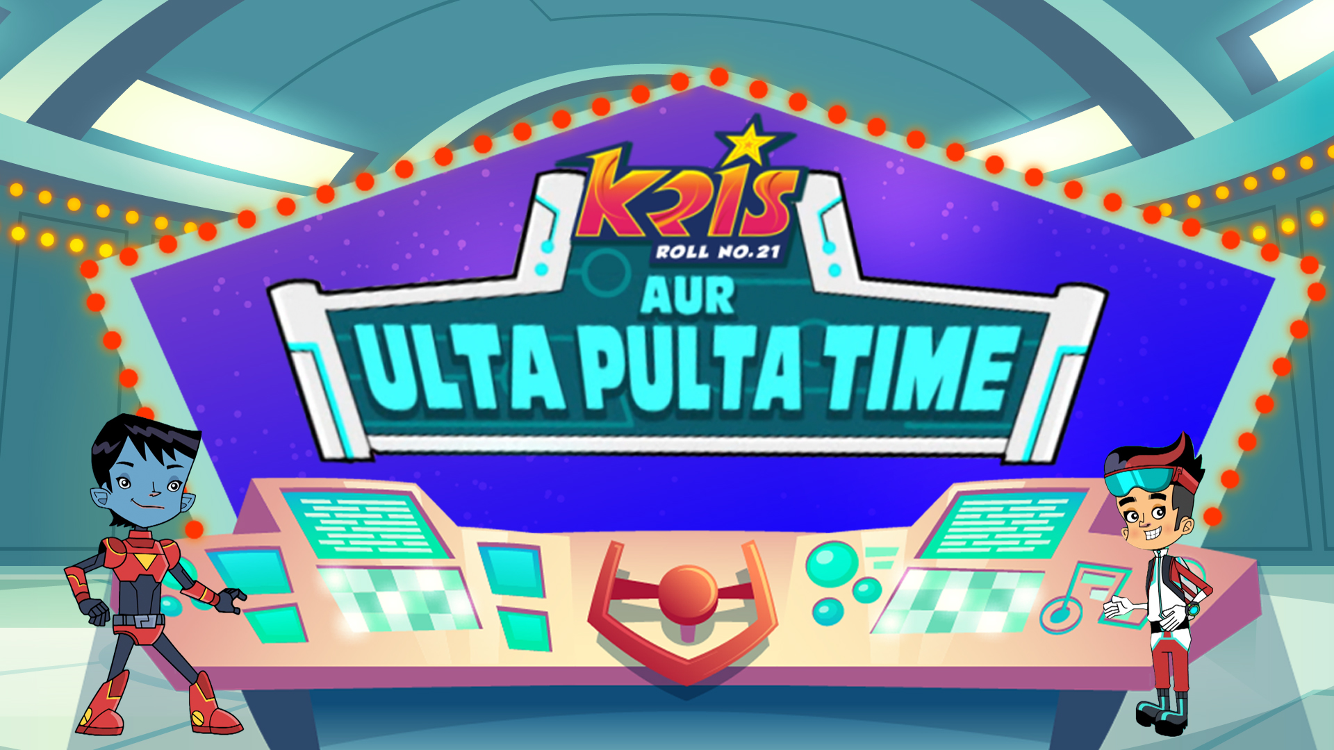 Kris Aur Ulta Pulta Time